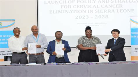unfpa sierra leone sierra leone launches national policy and strategy to eliminate cervical cancer
