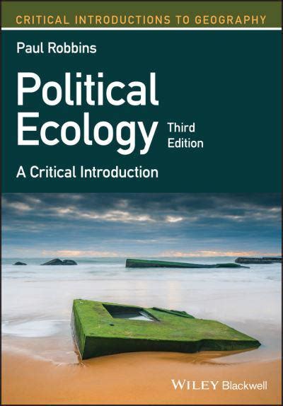 Political Ecology Paul Robbins 9781119167440 Blackwells