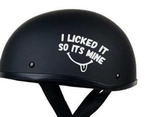 I Licked It So Its Mine Vinyl Decal In Motorcycle Helmet Decals Motorcycle Decals Vinyl