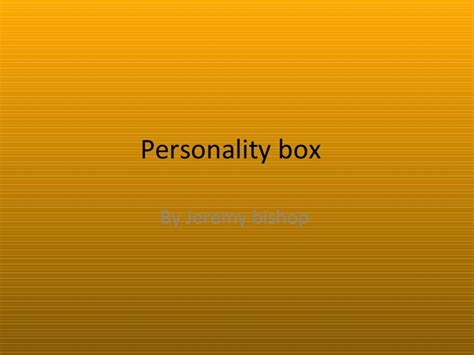 Personality Box