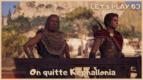 Assassin S Creed Odyssey Let S Play 03 On Quitte Kephallonia