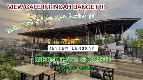 Iibumi Cafe Dan Resto Lembah Anai Cafe Viral Di Sumatera Barat View Nya Indah Banget