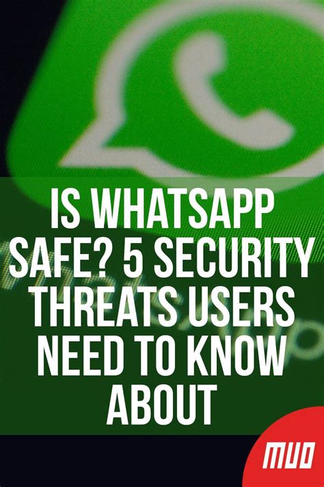 Is Whatsapp Safe 5 Scams Threats And Security Risks To Know About