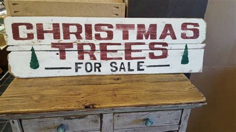 Large Hand Painted Christmas Trees For Sale Sign On Reclaimed Wood