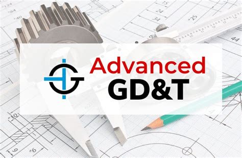 Advanced Gdandt Course Gdandt Basics