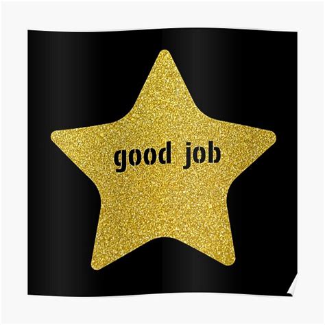 Good Job Gold Star Poster By Mehwish Redbubble