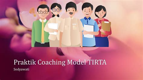 Praktik Coaching Model TIRTA CGP Angkatan YouTube