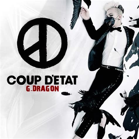 So, he gave me the beat for 'coup d'etat' some time ago, but i didn't really know what to do with it, even though i heard it multiple times. G-Dragon - Coup D'Etat (2) by AHRACOOL on DeviantArt