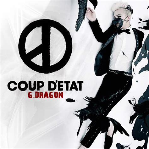 | meaning, pronunciation, translations and examples. G-Dragon - Coup D'Etat (2) by AHRACOOL on DeviantArt