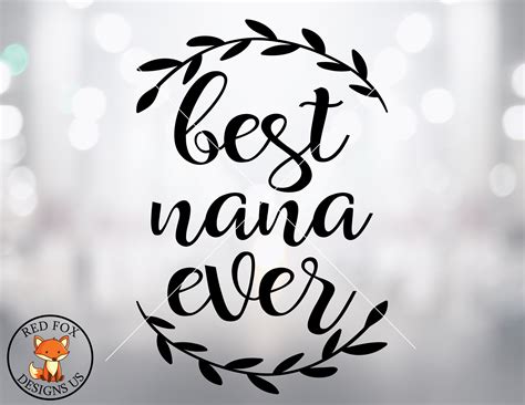 Best Nana Ever Svg Easy Cricut Cutting File Grandmother Svg Etsy