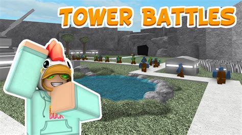 Roblox┆tower Battles Youtube