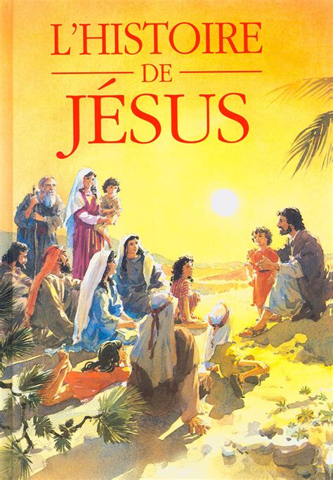 L'histoire de Jésus - Excelsis