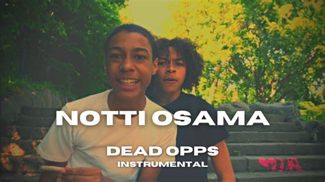 Notti Osama X Dd Osama Dead Opps Official Instrumental Prod By