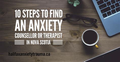 10 Steps To Find An Anxiety Counsellor Therapist In Nova Scotia