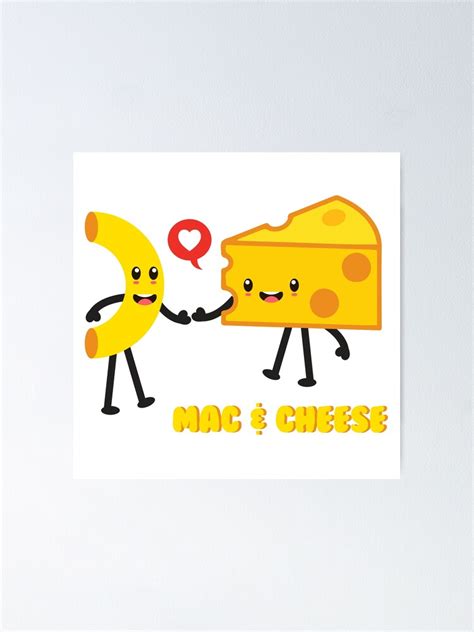 Funny Kawaii Cute Mac And Cheese Lovers Poster By Quoteslife Redbubble
