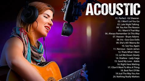 Top Acoustic Love Songs Cover The Best Acoustic Cover Of Popular