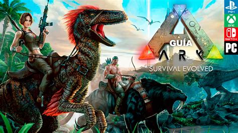 Todo Sobre Las Actualizaciones Y Parches De Ark Survival Evolved