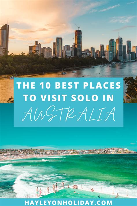 Places To Visit In Australia Alone My 10 Top Solo Weekend Getaways