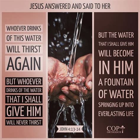 Jesus Answered And Said To Her “whoever Drinks Of This Water Will