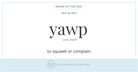 Word Of The Day Yawp Merriam Webster