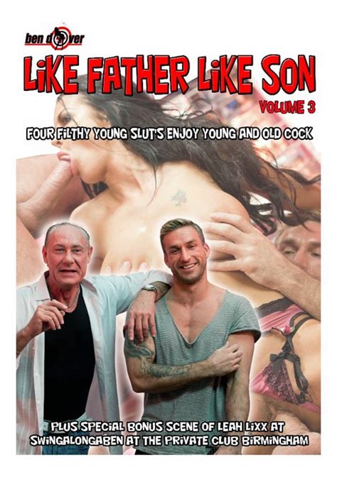 Like Father Like Son Vol 3 Ben Dover Productions Unlimited