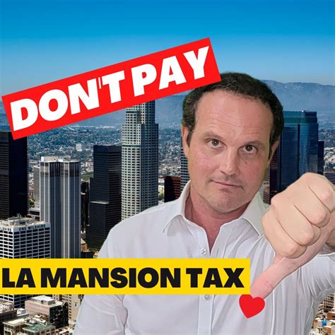 Avoid The La City Mansion Tax Measure Ula Guide For Los Angeles