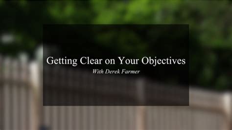 21 Getting Clear On Your Objectives When Selling Your Property Derek