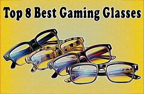 Top 12 Best Gaming Glasses In 2023 [reviews And Buyer S Guide]