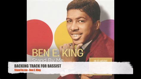 Stand By Me Ben E King Bass Backing Track NO BASS YouTube