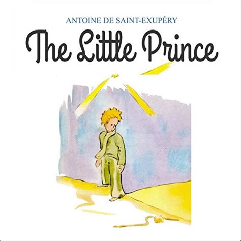 The Little Prince By Antoine De Saint Exupéry Audiobook