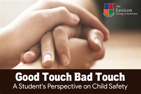 Good Touch Bad Touch A Students Perspective On Child Safety Lexicon