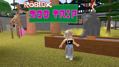 Going To The Zoo With My Sister Robloxia Zoo Youtube