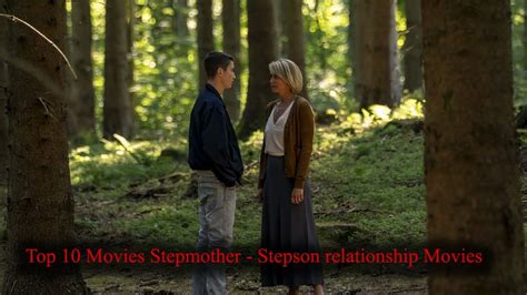 10 Most Popular Stepmother Stepson Relationship Movies And Tv Shows