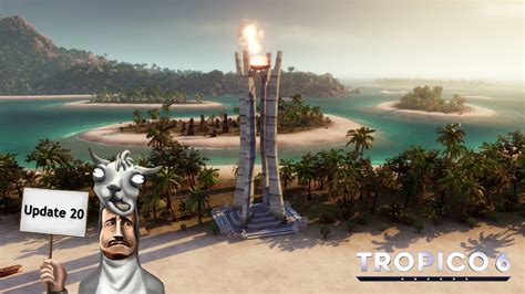Tropico 6 Update 20 Tropico Arde Eternamente Adds Eternal Flame