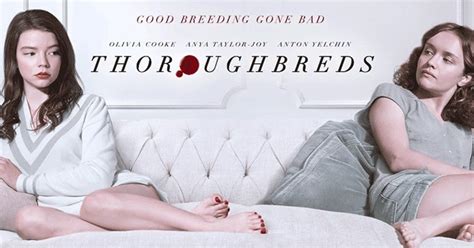 The Movie Sleuth Giveaways Thoroughbreds Screening Passes Wednesday March 7th Emagine