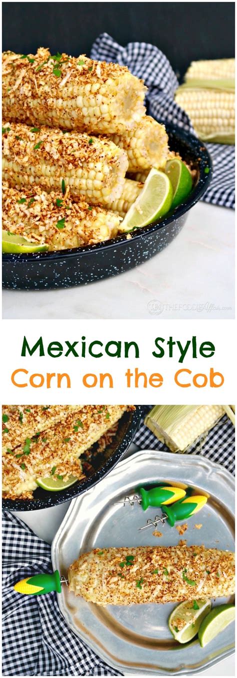 Mexican Style Corn On The Cob