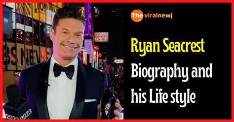 Ryan Seacrest Biography Age Height Net Worth And Wife The Viral Newj