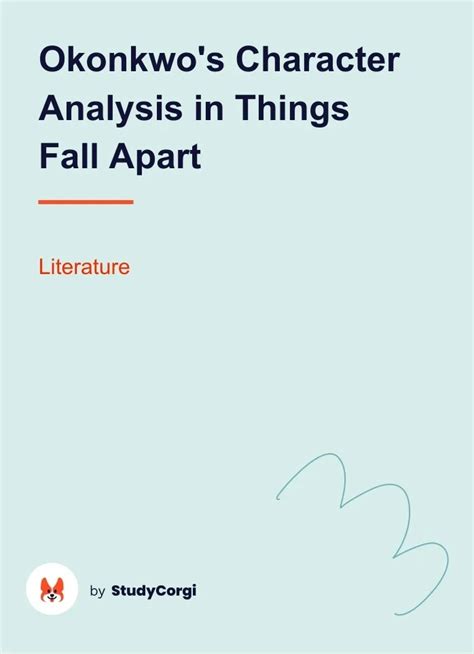 okonkwo s character analysis in things fall apart free essay example
