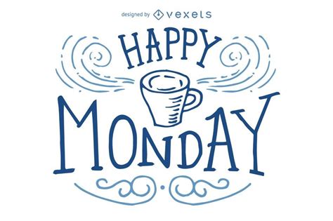 Download Vector Happy Monday Lettering Vectorpicker