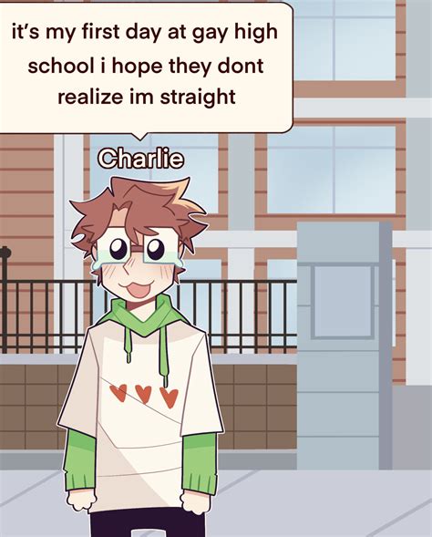Charlie Attending Gay High Fan Art My First Day At Gay High School Know Your Meme