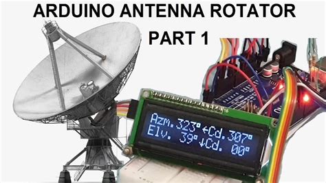 Computer Controlled Antenna Rotator Arduino Antenna Rotating The Controller Is Normally