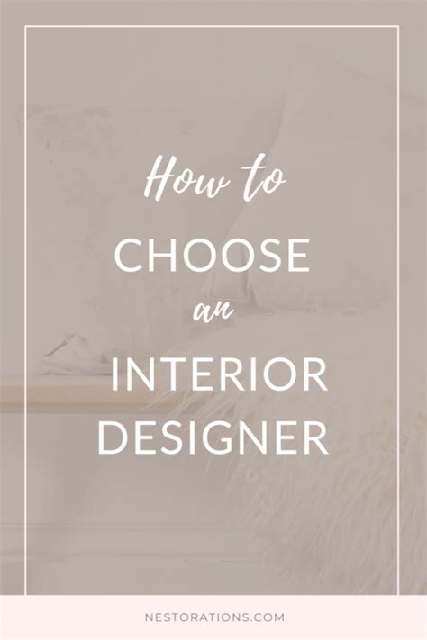 How To Choose An Interior Designer Nestorations