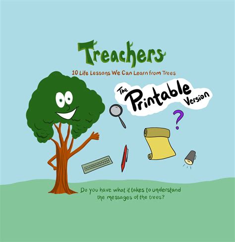 Treachers The Printable Version 10 Life Lessons We Can Learn From