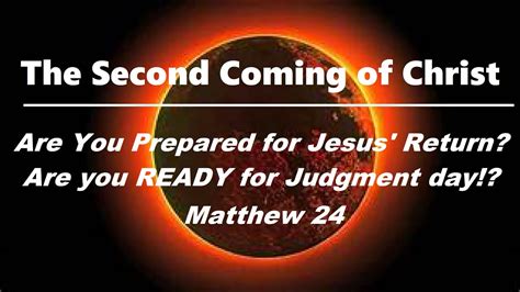 The Second Coming Of Jesus Christ 25072023 Youtube