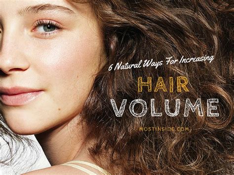 Does your hair lack volume? 6 Natural Ways For Increasing Hair Volume You Should Know