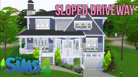 Sloped Driveway The Sims 4 Speedbuild No Cc ♥ Youtube