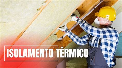 Isolamento Térmico Serve Para