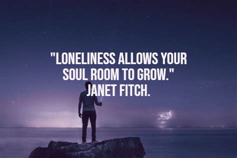 100 Uplifting Lonely Quotes To Overcome Loneliness