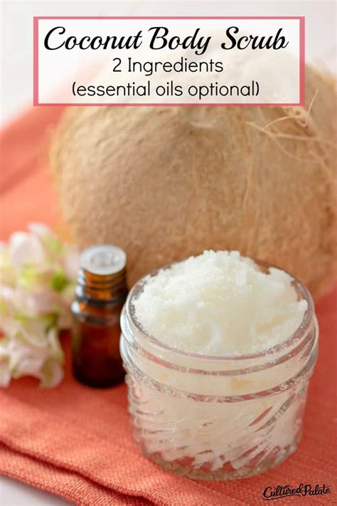 May 29, 2021 · massage the scrub into your skin. Coconut Body Scrub Recipe | Sugar Scrubs | Cultured Palate