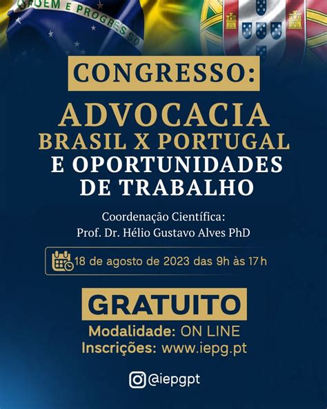 ADVOCACIA BRASIL X PORTUGAL E OPORTUNIDADES DE TRABALHO IEPG